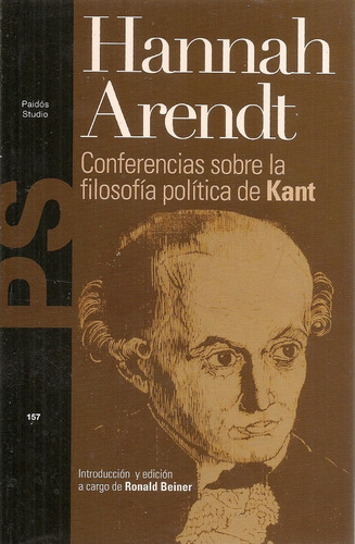 Hannah Arendt - Conferencias Sobre La Filosofia De Kant