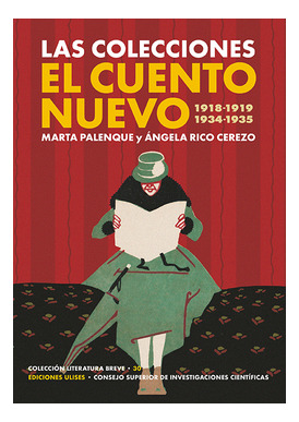 Libro Las Colecciones El Cuento Nuevo. (1918-1919 Y 1934-193