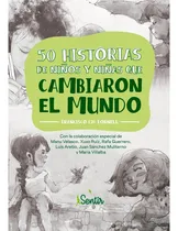 Comprar 50 Historias De Niños Y Niñas Que Cambiaron El Mundo Cid For