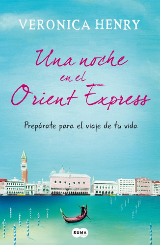 Una Noche En El Orient Express - Henry, Veronica  - * 