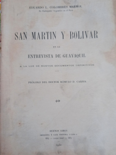 San Martín Y Bolívar Entrevista De Guayaquil Eduardo Colombr