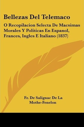 Libro Bellezas Del Telemaco - Fr De Salignac De La Mothe-...