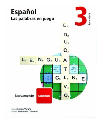 Idioma Español 3 - Eliana Lucián Vargha - Santillana