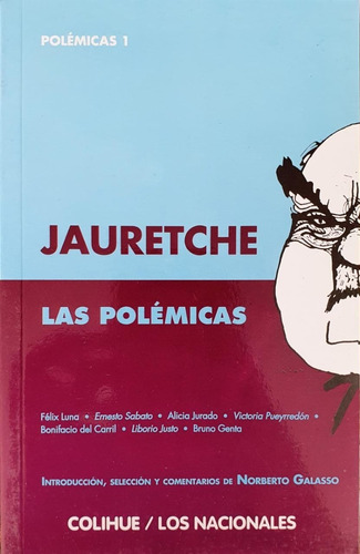 Polémicas 1 - Jauretche / Galasso - Colihue