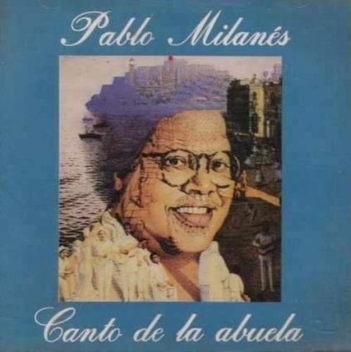 Pablo Milanes Cd Canto De La Abuela 1992 Impecable  