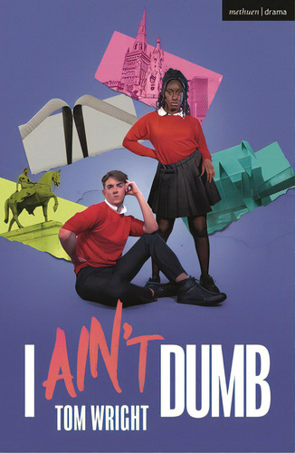 I Ain't Dumb, De Wright, Tom. Editorial Methuen, Tapa Blanda En Inglés