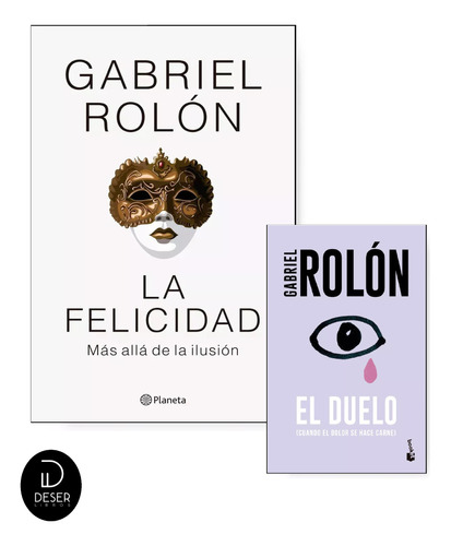 Libro La Felicidad + El Duelo - Gabriel Rolón