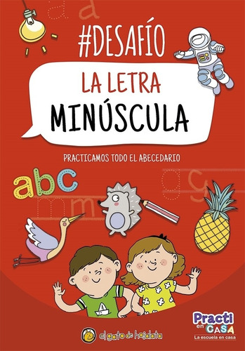 Libro Infantil Desafío: La Letra Minúscula - Aprendizaje, De Equipo Editorial Guadal. Editorial Guadal, Tapa Blanda En Español, 2022