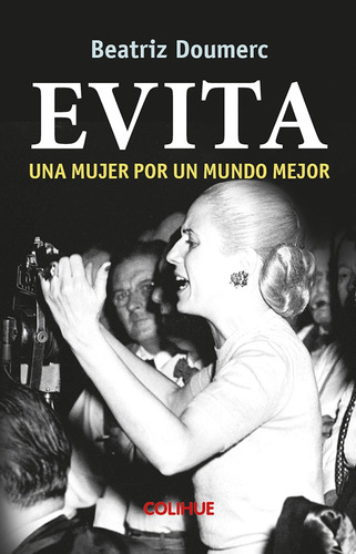 Evita - Beatriz Dourmec