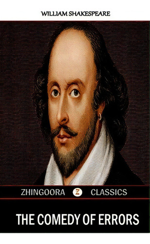 The Comedy Of Errors, De William Shakespeare. Editorial Createspace Independent Publishing Platform, Tapa Blanda En Inglés