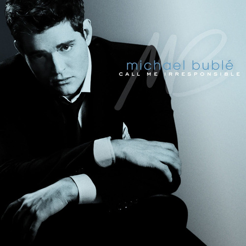 Michael Buble Special Edition Call Me Irresponsible Cd 