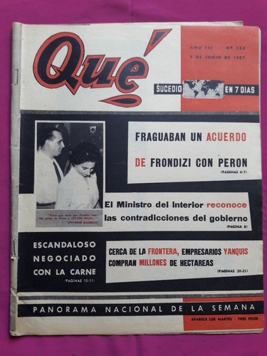 Diario Qué N° 133 - Año 3 - 4 Junio 1957 - Frondizi Y Peron