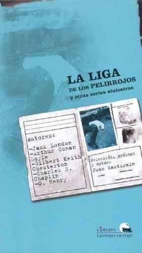 Liga De Los Pelirrojos Y Otras Series Siniestras, La