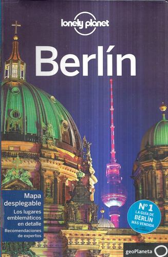 Berlín / Andrea Schulte Peevers / Lonely Planet / Geoplaneta