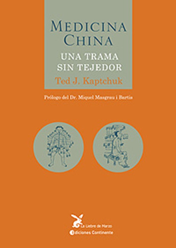 Medicina China (ed.arg.) Una Trama Sin Tejedor