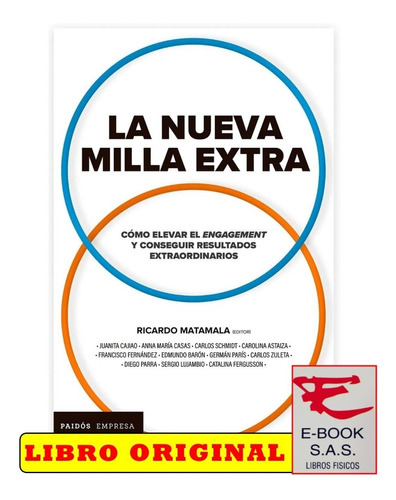 La Nueva Milla Extra: Cómo Elevar El Engagement/ Ricardo M.
