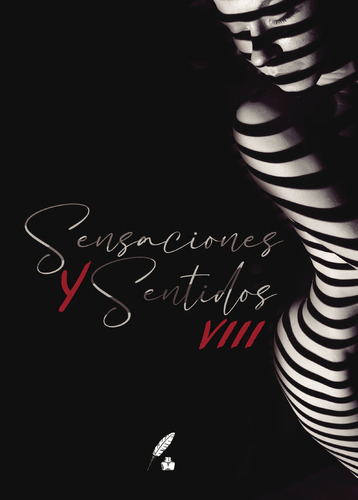 Sensaciones y Sentidos VIII, de , Antología.. Editorial Diversidad Literaria S.L., tapa blanda, edición 1.0 en español, 2019