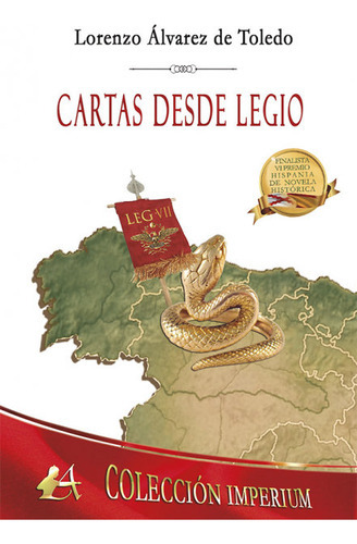 Cartas Desde Legio, De Álvarez De Toledo, Lorenzo. Editorial Adarve, Tapa Blanda En Español