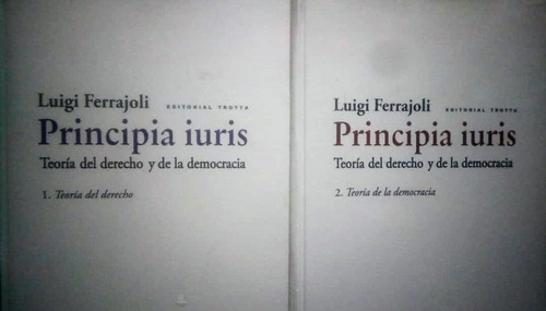 Principia Iuris. 2 Ts. Luigi Ferrajoli