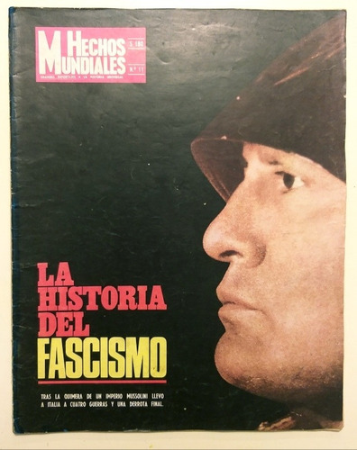 La Historia Del Fascismo Hechos Mundiales Revista Reportaje 