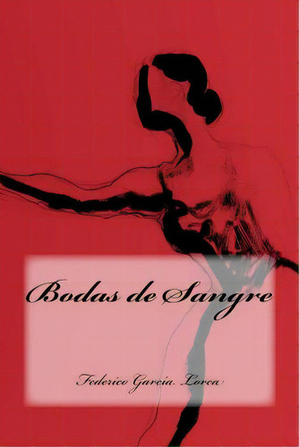 Bodas De Sangre, De Cedeno, Yasmira. Editorial Createspace, Tapa Blanda En Español