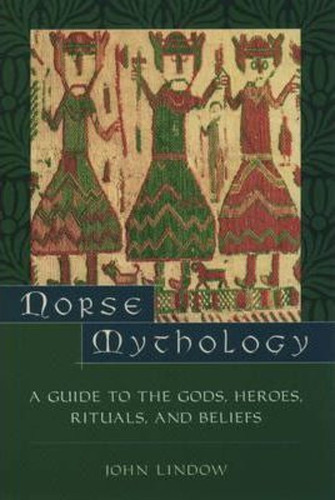 Norse Mythology : A Guide To Gods, Heroes, Rituals, And Beliefs, De John Lindow. Editorial Oxford University Press Inc, Tapa Blanda En Inglés