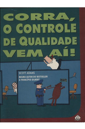 Corra O Controle De Qualidade Vem Aí