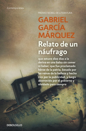 Relato De Un Náufrago, De Gabriel García Márquez. Editorial Debolsillo, Tapa Blanda En Español, 2013