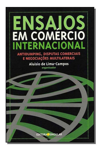Ensaios Em Comércio Intern.v.01-/05, De Lima-campos,aluisio De. Editora Singular Em Português