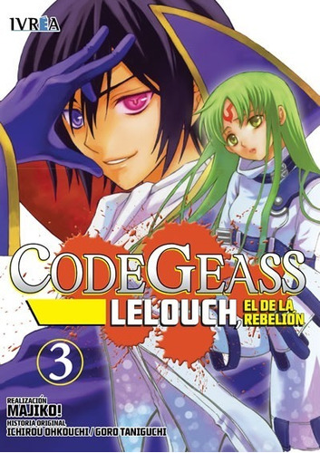 Manga Code Geass Lelouch El De La Rebelion Tomo 03 - Ivrea