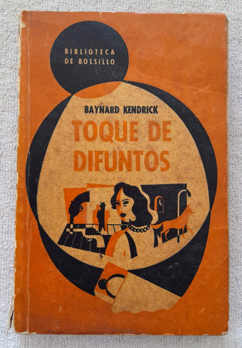 Toque De Difuntos - Baynard Kendrick - Hachette - S Naranja