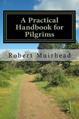 Libro A Practical Handbook For Pilgrims: Everything You N...