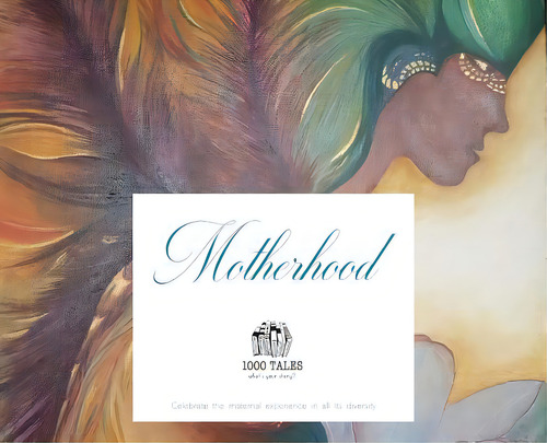 Motherhood, De 1000 Tales Co-op Ltd. Editorial Lightning Source Inc, Tapa Dura En Inglés