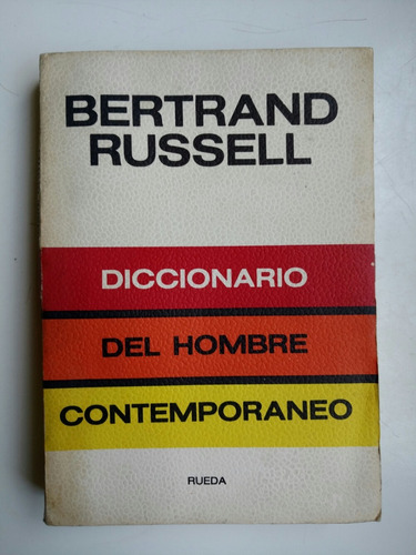 Diccionario Del Hombre Contemporáneo, Bertrand Russell