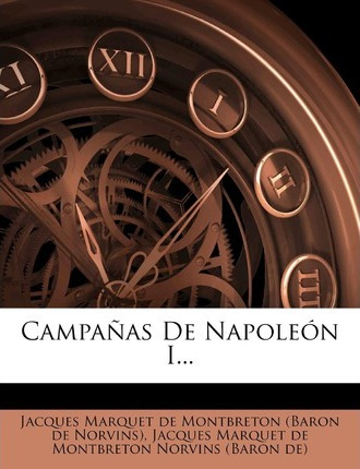 Libro Campa As De Napole N I... - Jacques Marquet De Mont...