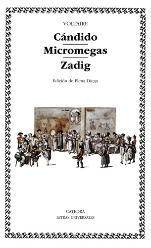 Cándido Micromegas Zadig, Voltaire, Ed. Cátedra