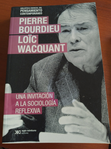 Una Invitación A La Sociología Reflexiva - Bourdieu Wacquant
