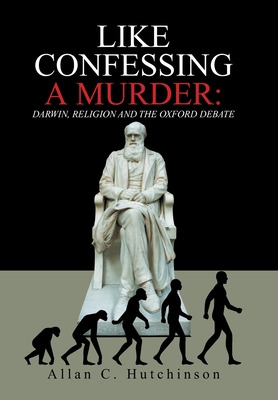 Libro Like Confessing A Murder: Darwin, Religion And The ...