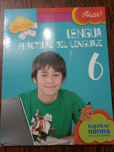 Lengua Prácticas Lenguaje 6 Kapelusz Norma Clic Como Nuevo!