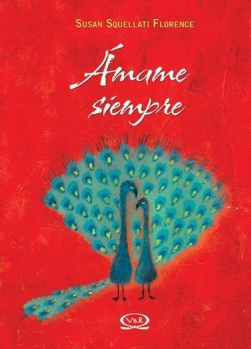 Amame Siempre Ed. 2012 - Susan Squellati Florence, De Susan Squellati Florence. Editorial Vr Editoras En Español