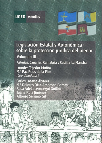 Legislacion Estatal Y Autonomica Sobre La Proteccion Juri...