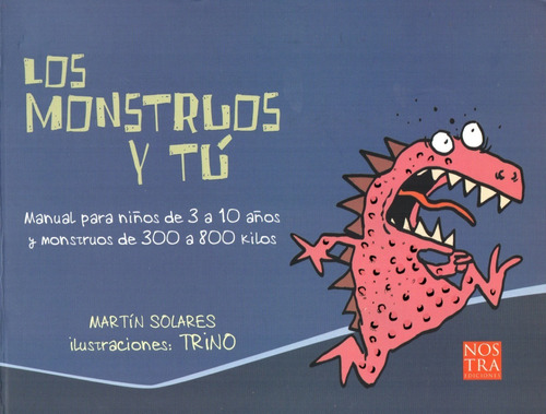 Los Monstruos Y Tú - Manual Para Niños De 4 A 10 Años.. -