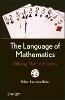 The Language Of Mathematics : Utilizing Math In Practice ...