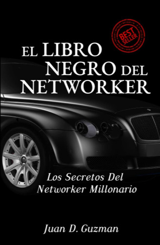 Libro: El Libro Negro Del Networker: Los Secretos Del Networ