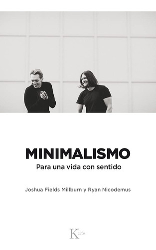 Libro: Minimalismo: Para Una Vida Con Sentido (spanish Editi