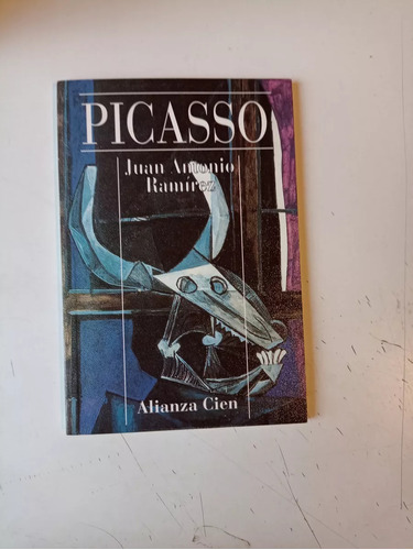 Picasso - Juan Antonio Ramirez - Alianza Cien