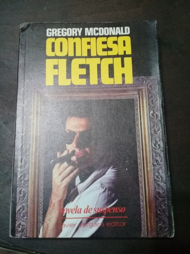 Libro** Confiesa Fletch** De Gregory Mcdonald