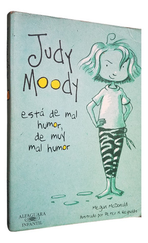 Judy Moody Esta De Mal Humor, De Muy Mal Humor Alfaguara