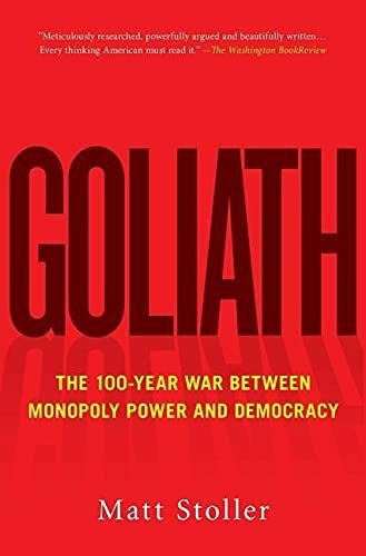 Goliath The 100-year War Between Monopoly Power And Democra, De Stoller, Matt. Editorial Simon & Schuster, Tapa Blanda En Inglés, 2020