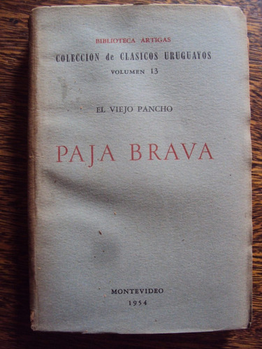 Paja Brava - El Viejo Pancho